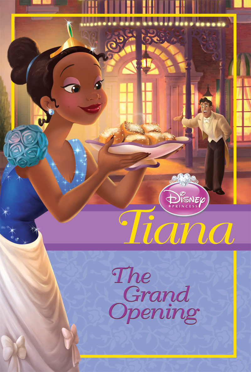 Disney Princess Chapter Book Tiana The Grand Opening Disney