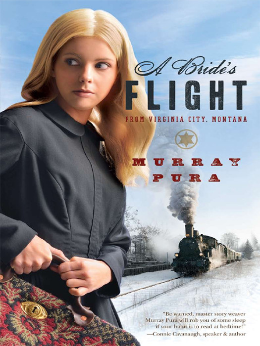 A Brides Flight From Virginia City Montana Pura Murray