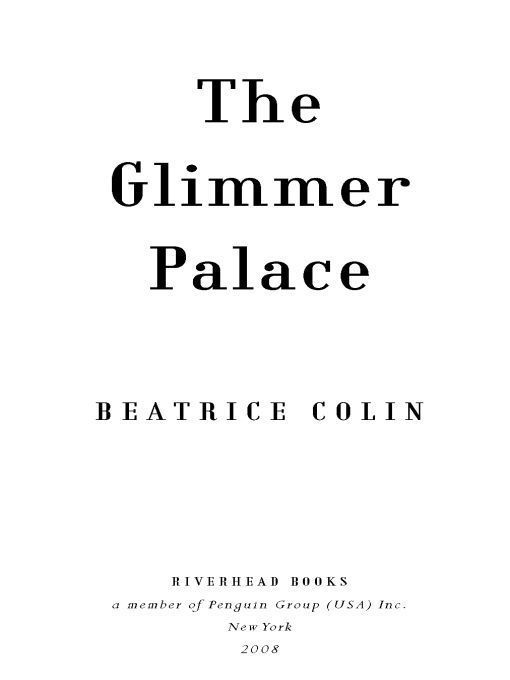 The Glimmer Palace The Luminous Life Of Lilly Aphrodite Colin Beatrice