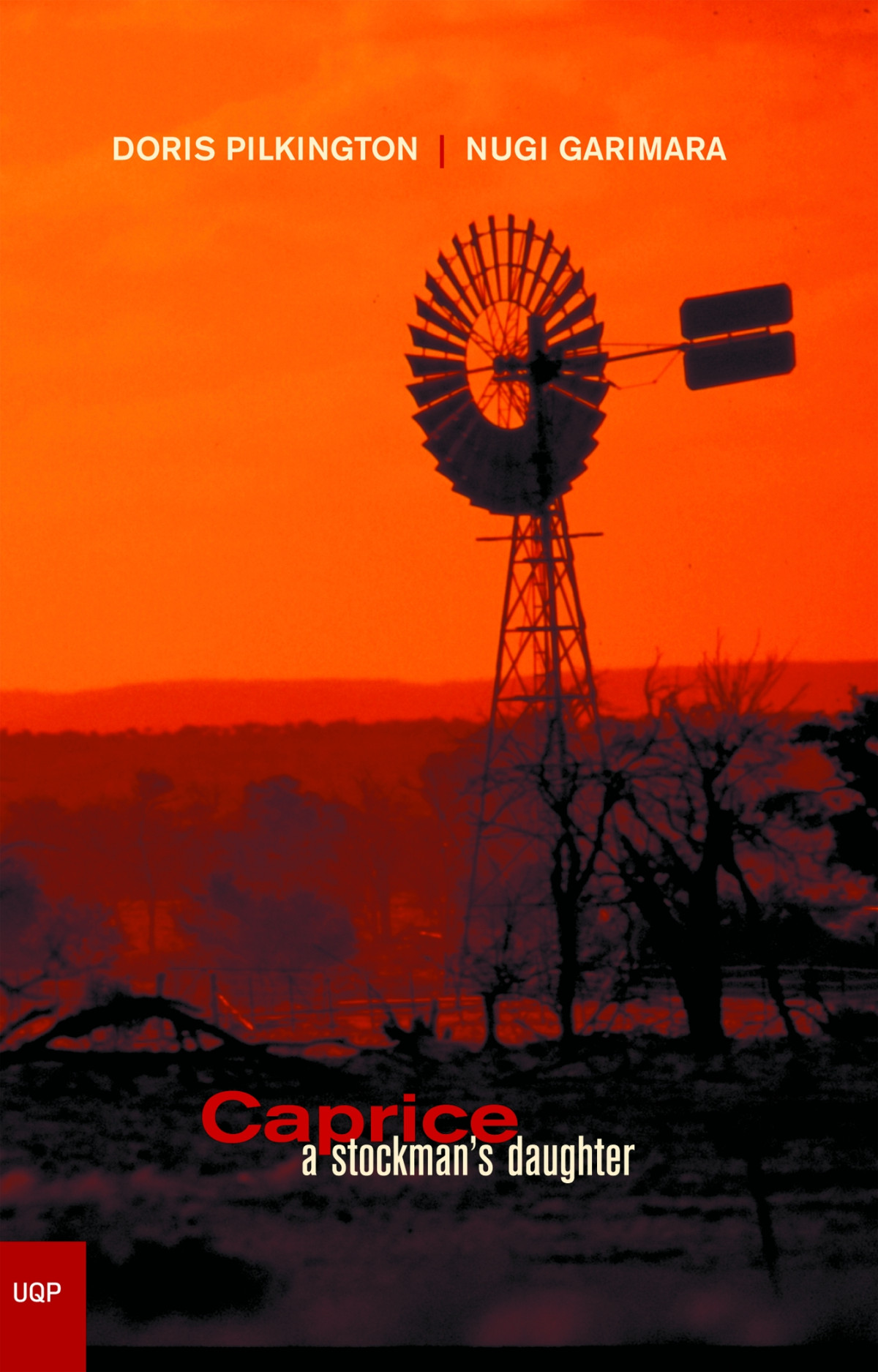 Caprice A Stockmans Daughter Doris Pilkington Nugi Garimara