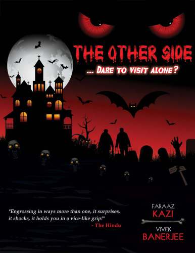 The Other Side Dare To Visit Alone Kazi Faraaz Banerjee Vivek