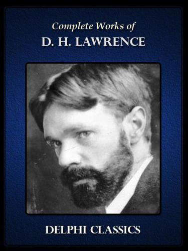 The Complete Works Of D H Lawrence Lawrence D H