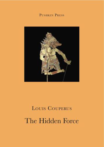 The Hidden Force Pushkin Press Couperus Louis