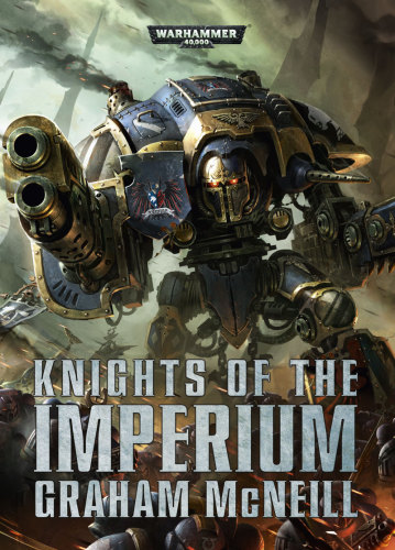 Knights Of The Imperium Graham Mcneill