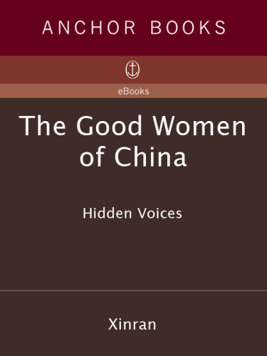 The Good Women Of China Hidden Voices Xinran