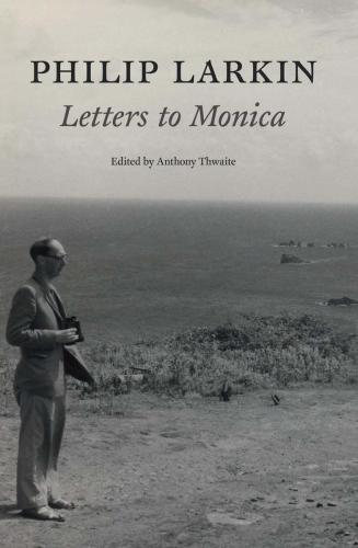 Letters To Monica Larkin Philip