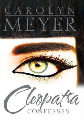 Cleopatra Confesses Meyer Carolyn