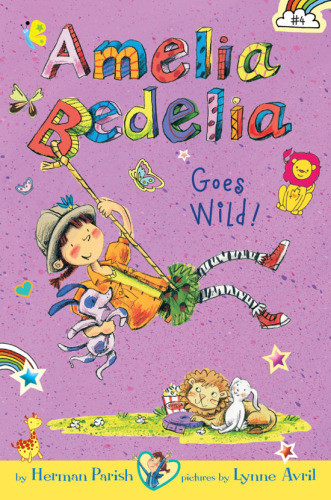 Amelia Bedelia Goes Wild Parish Herman