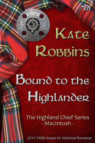 Bound To The Highlander Robbins Kate