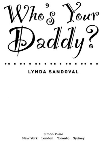 Whos Your Daddy Sandoval Lynda
