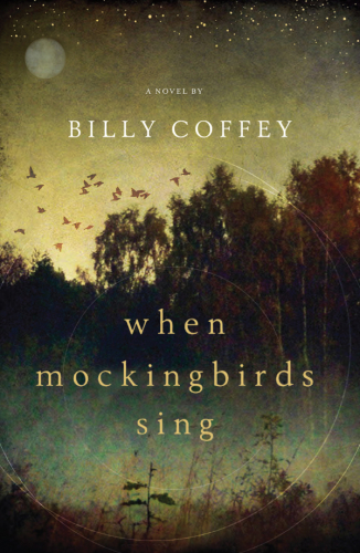 When Mockingbirds Sing Coffey Billy