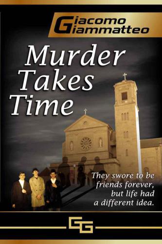 Murder Takes Time Giammatteo Giacomo