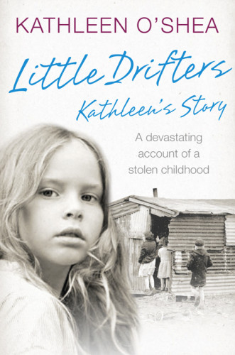 Little Drifters Kathleens Story Oshea Kathleen