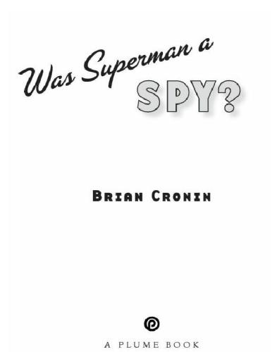Was Superman A Spy Cronin Brian