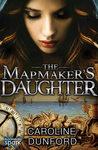 The Mapmakers Daughter Dunford Caroline