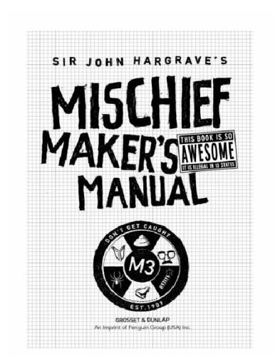 Sir John Hargraves Mischief Makers Manual Hargrave John