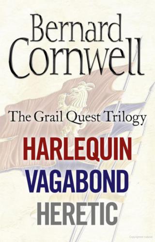 Harlequin The Archers Tale Vagabond Heretic Cornwell Bernard