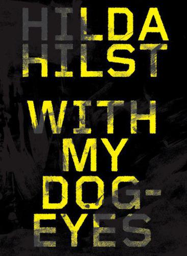 With My Dogeyes Hilst Hilda