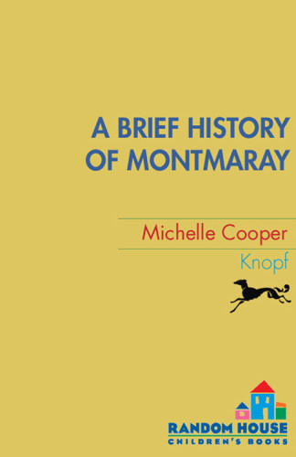 A Brief History Of Montmaray Us Cooper Michelle