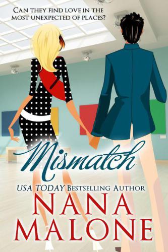 Mismatch 1st Edition Malone Nana