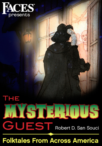 The Mysterious Guest Folktales From Across America San Souci