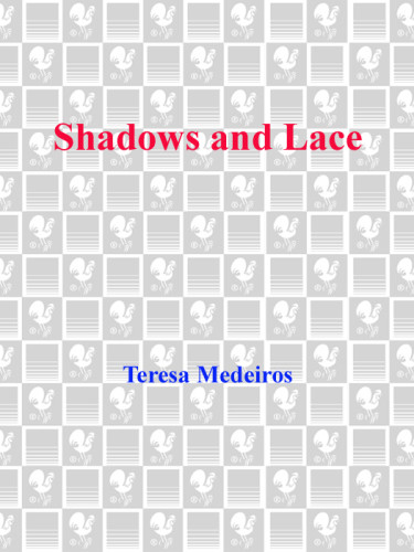 Shadows And Lace Medeiros Teresa