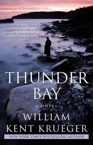Thunder Bay A Novel Krueger William Kent