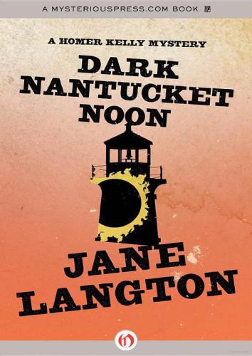 Dark Nantucket Noon Langton Jane