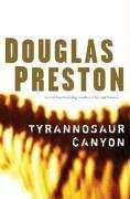 Tyrannosaur Canyon Preston Douglas