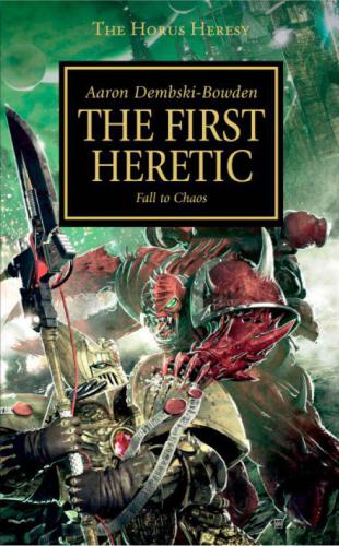 The First Heretic Dembskibowden Aaron