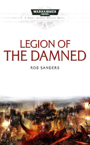Legion Of The Damned Sanders Rob