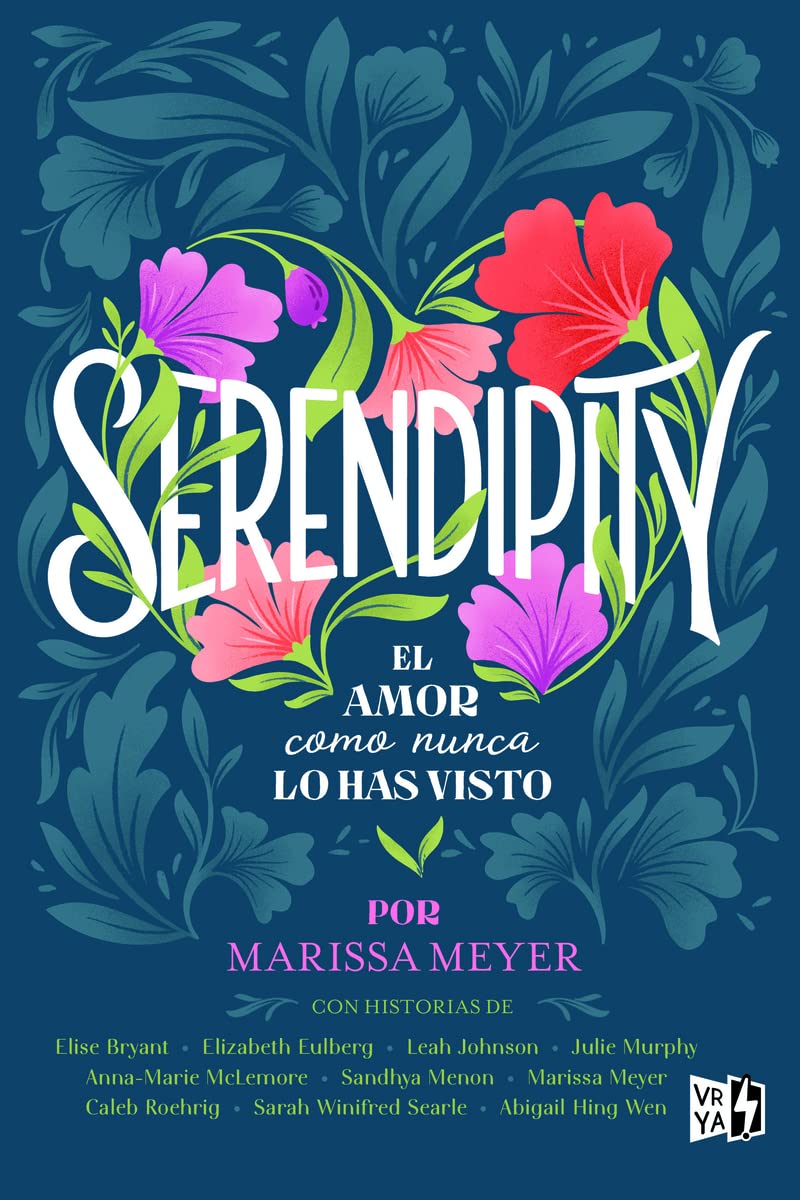 Serendipity El Amor Como Nunca Lo Has Visto 1st Edition Marissa Meyer