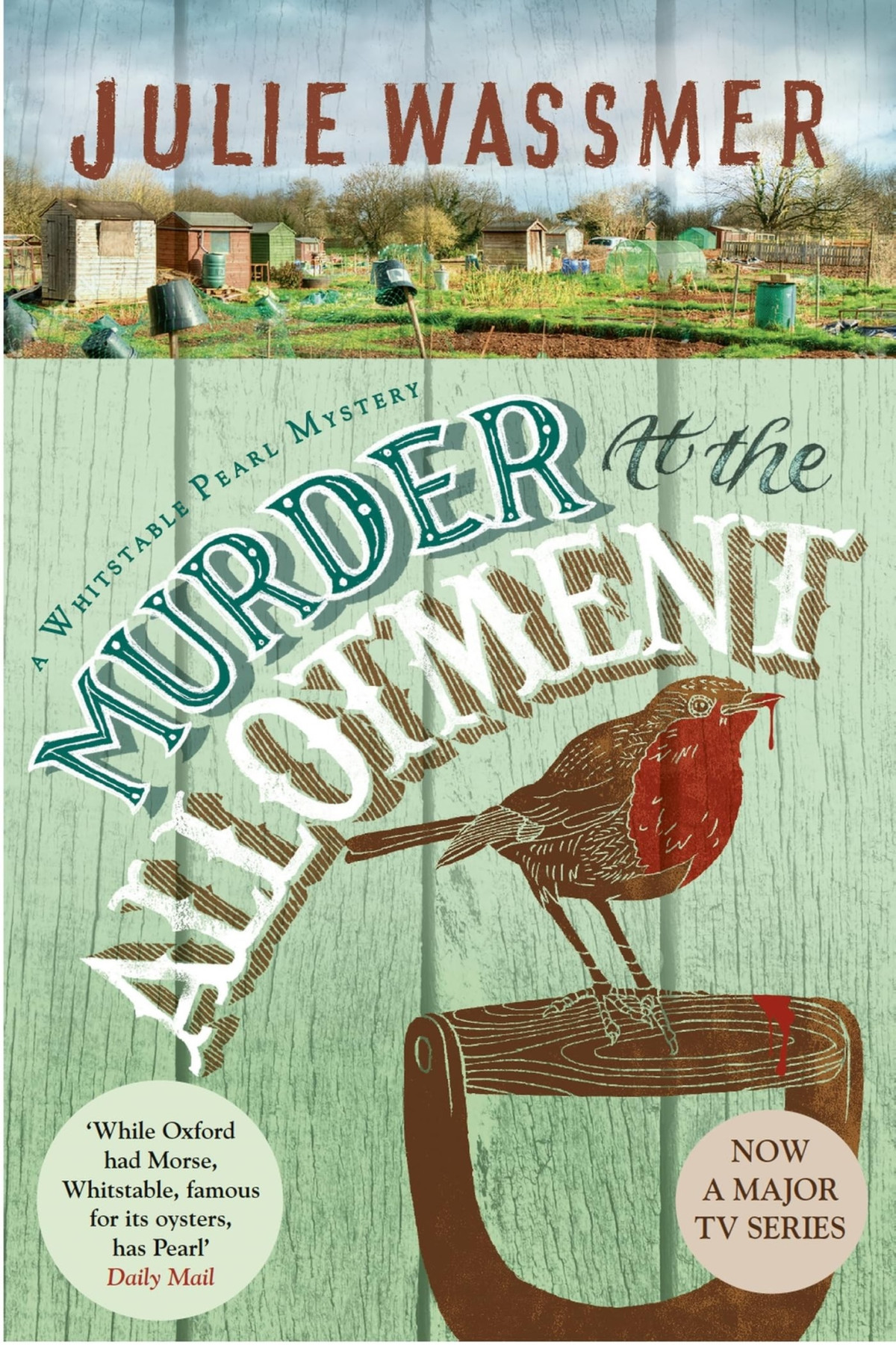 Murder At The Allotment Julie Wassmer