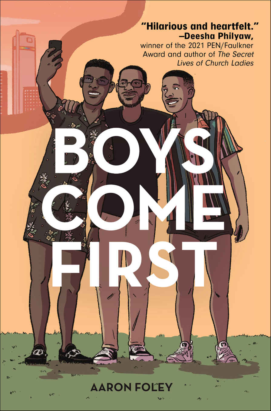 Boys Come First Aaron Foley
