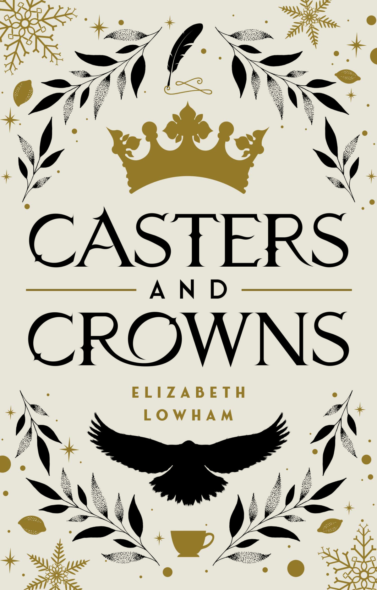 Casters And Crowns Elizabeth Lowham