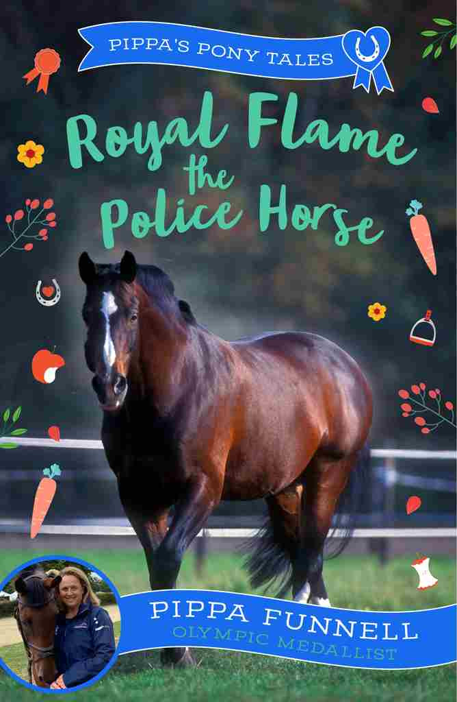 Royal Flame The Police Horse Pippa Funnell