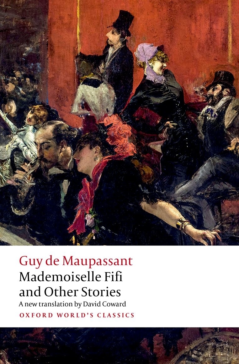 Mademoiselle Fifi And Other Stories Guy De Maupassant David Coward