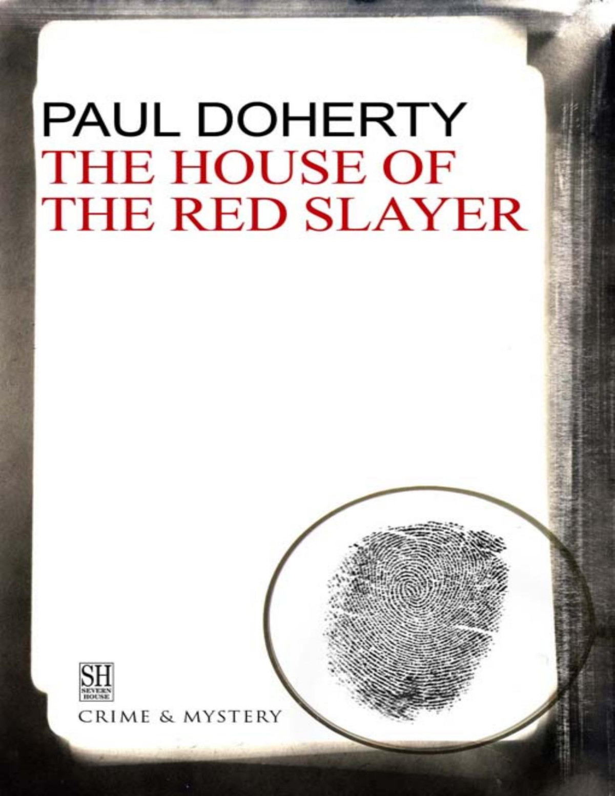 The House Of The Red Slayer Paul Doherty