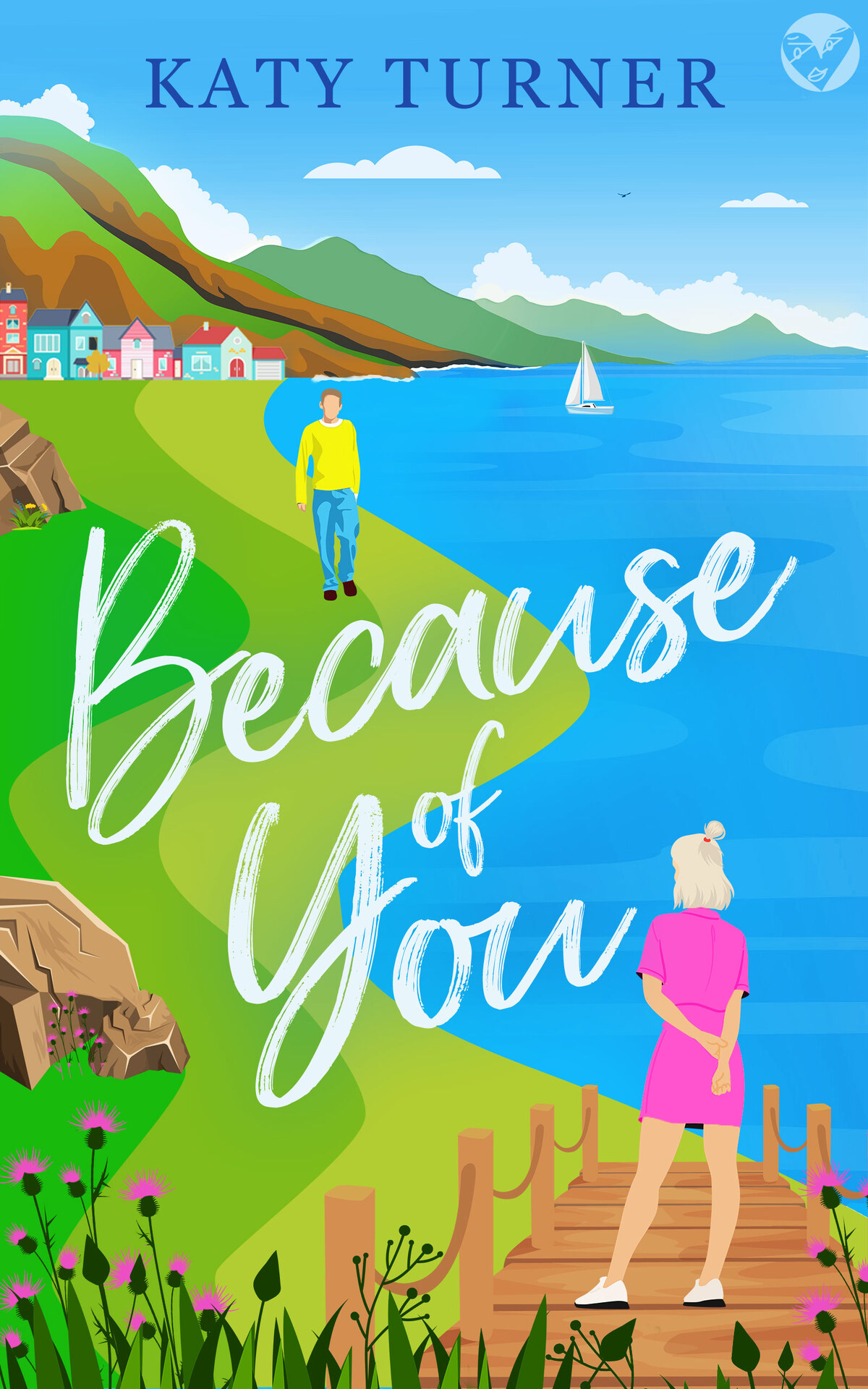 Because Of You A Brand New Utterly Heartwarming Romance Of Secondchances Turner