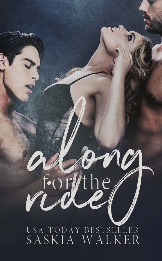Along For The Ride Saskia Walker