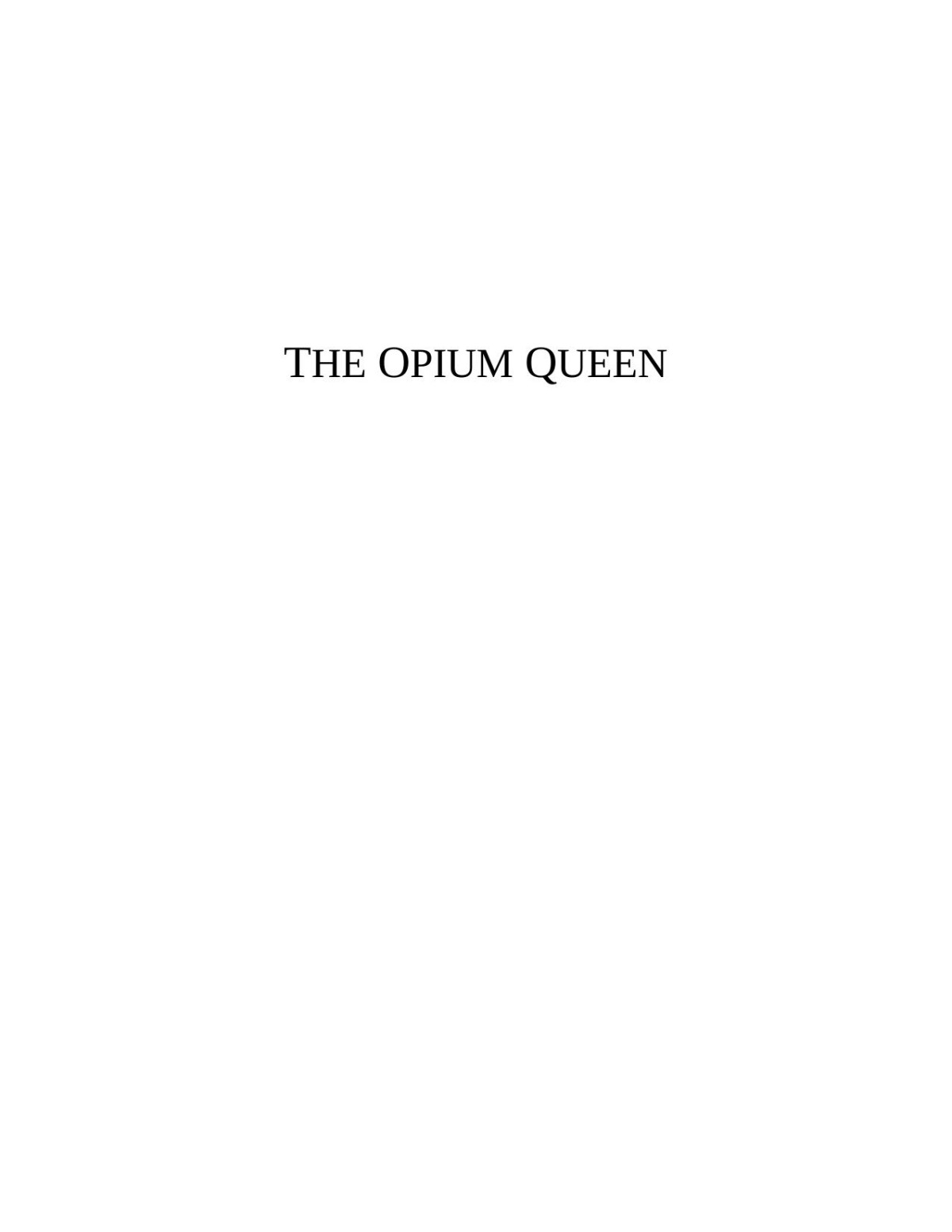 The Opium Queen The Untold Story Of The Rebel Who Ruled The Golden Triangle Gabrielle Paluch