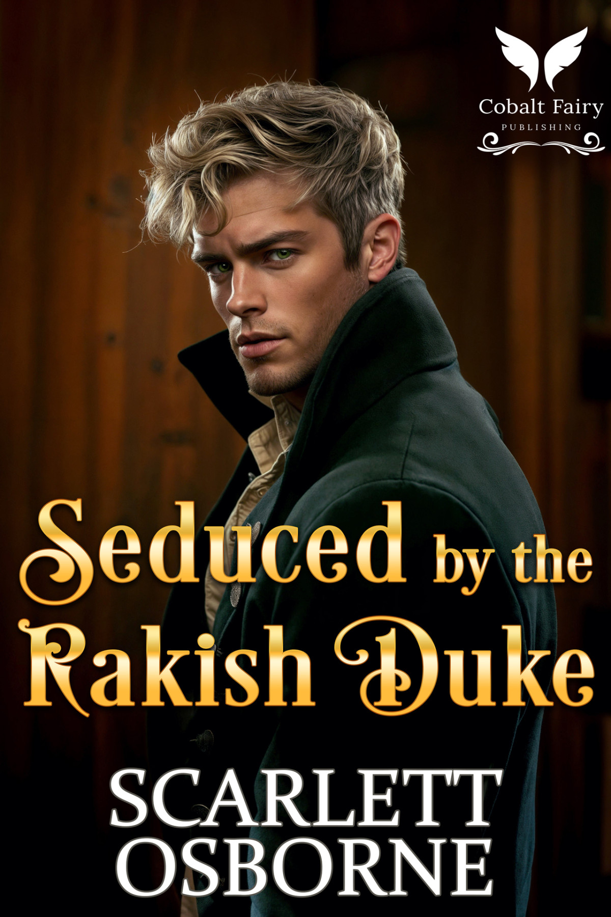 Seduced By The Rakish Duke A Steamy Historical Regency Romance Novel Lessons Of Seduction Book 2 Osborne