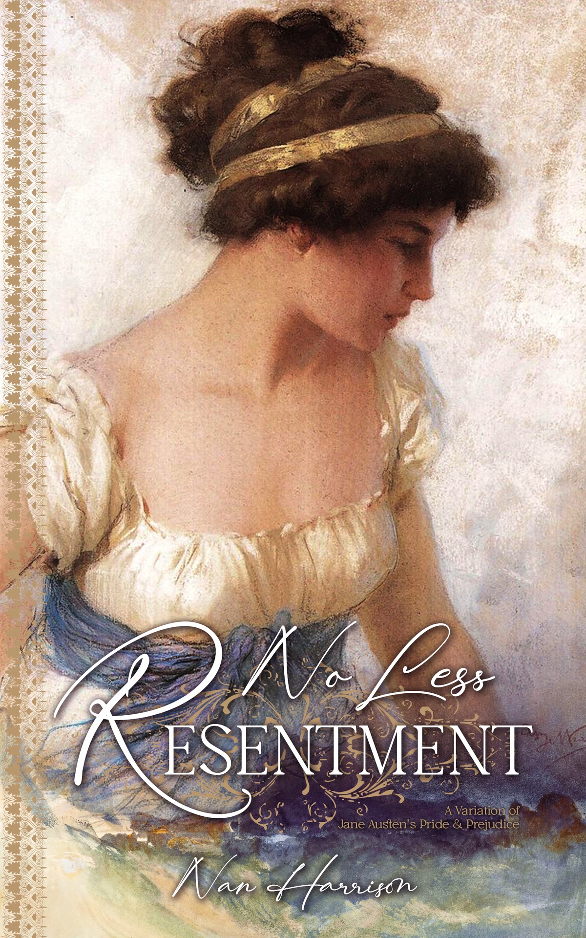 No Less Resentment A Pride And Prejudice Variation Harrison