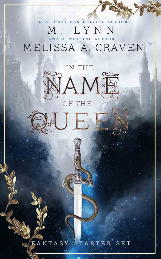 In The Name Of The Queen Anthology M Lynn Melissa A Craven