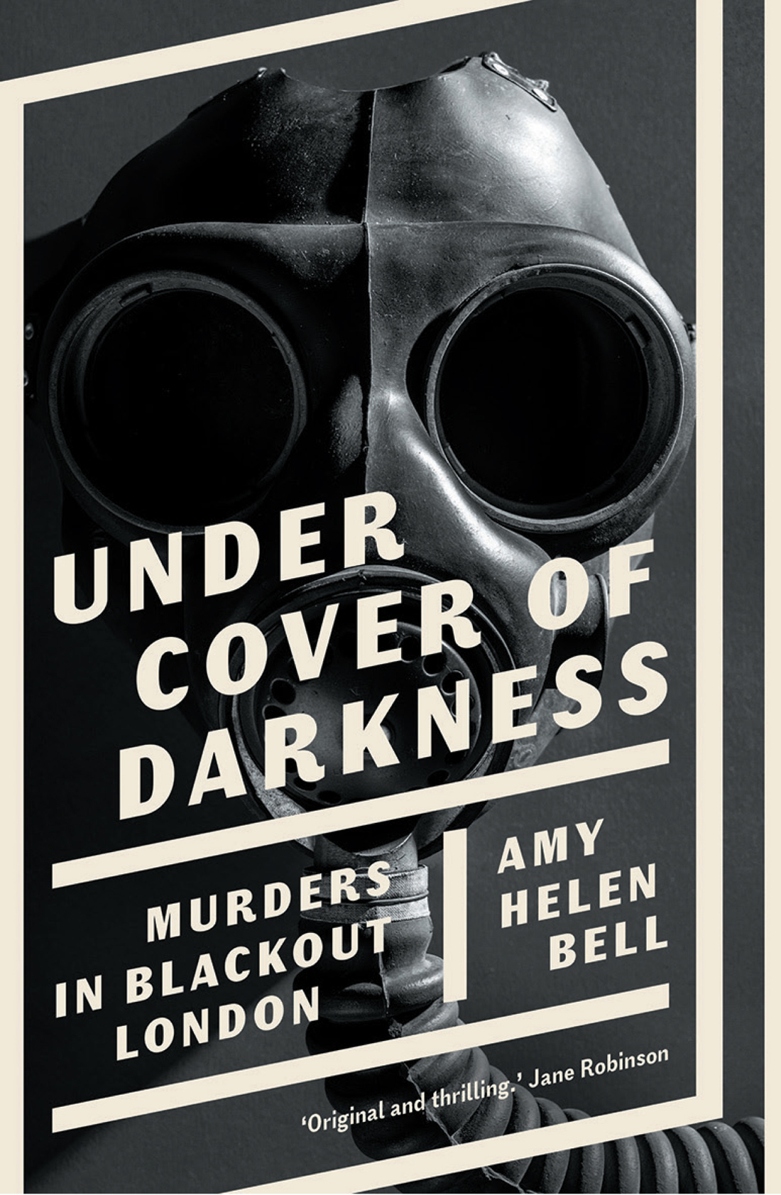 Under Cover Of Darkness Murders In Blackout London Amy Helen Bell