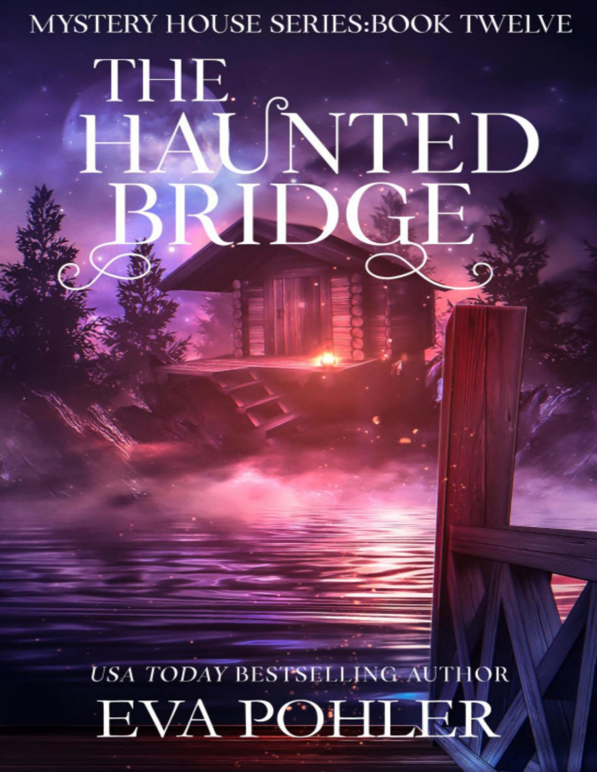 The Haunted Bridge Eva Pohler