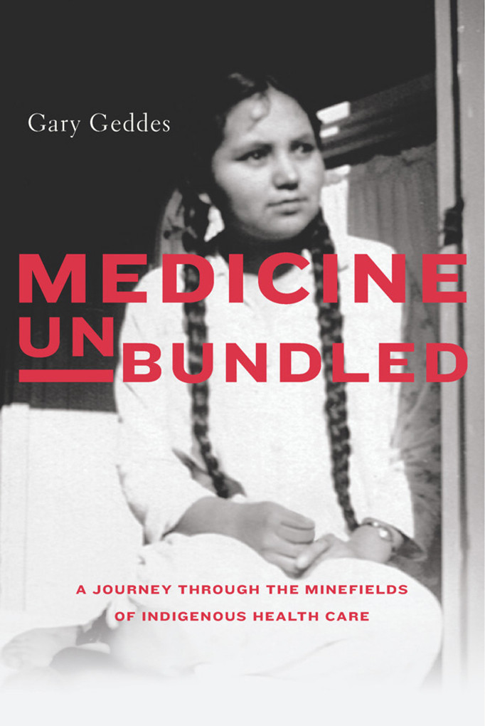 Medicine Unbundled Geddes Gary