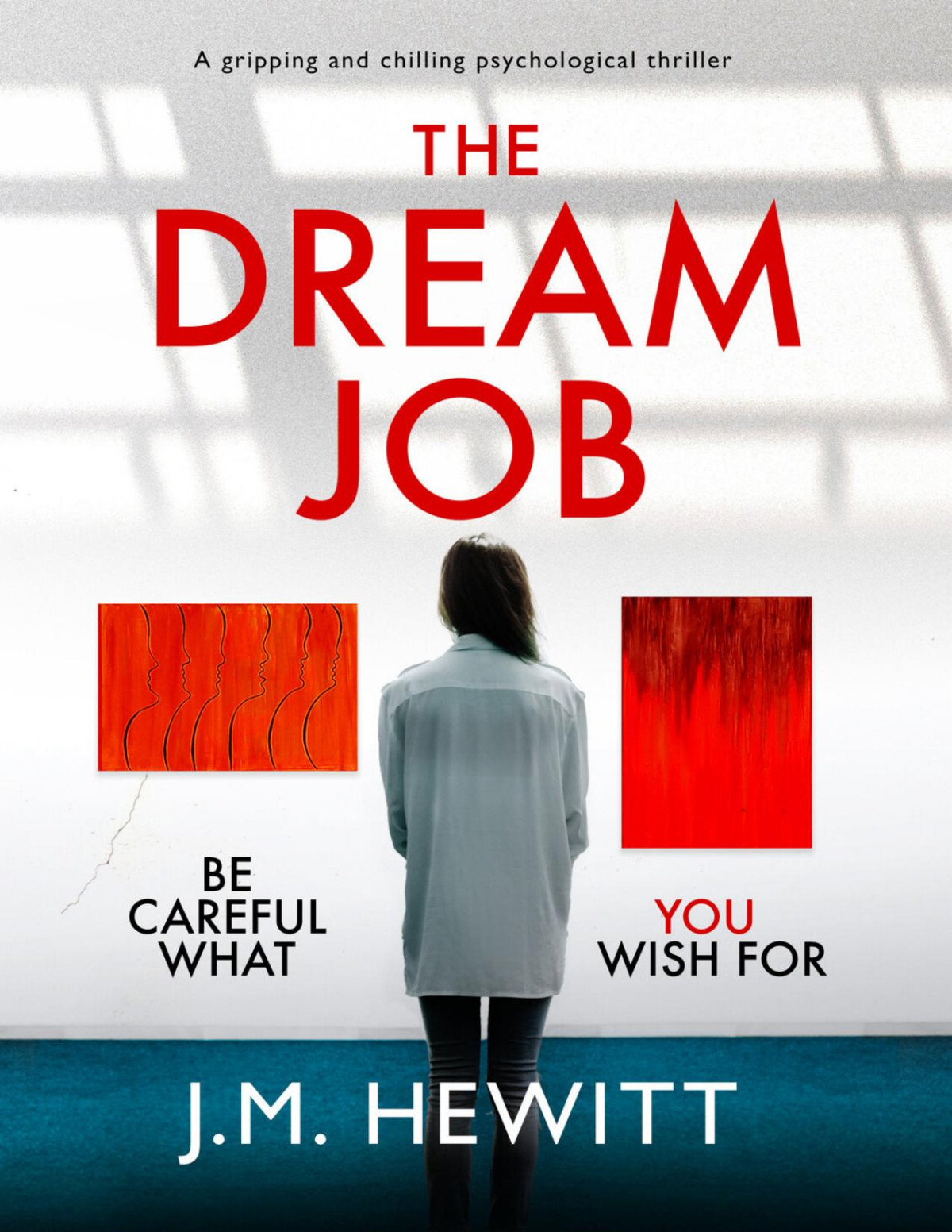 The Dream Job Jm Hewitt