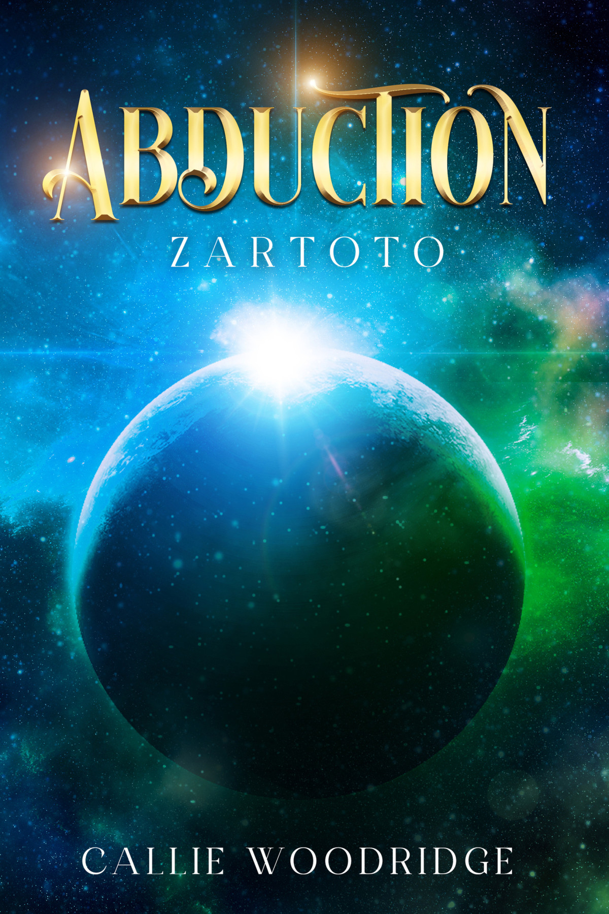 Abduction New Edition Callie Woodridge