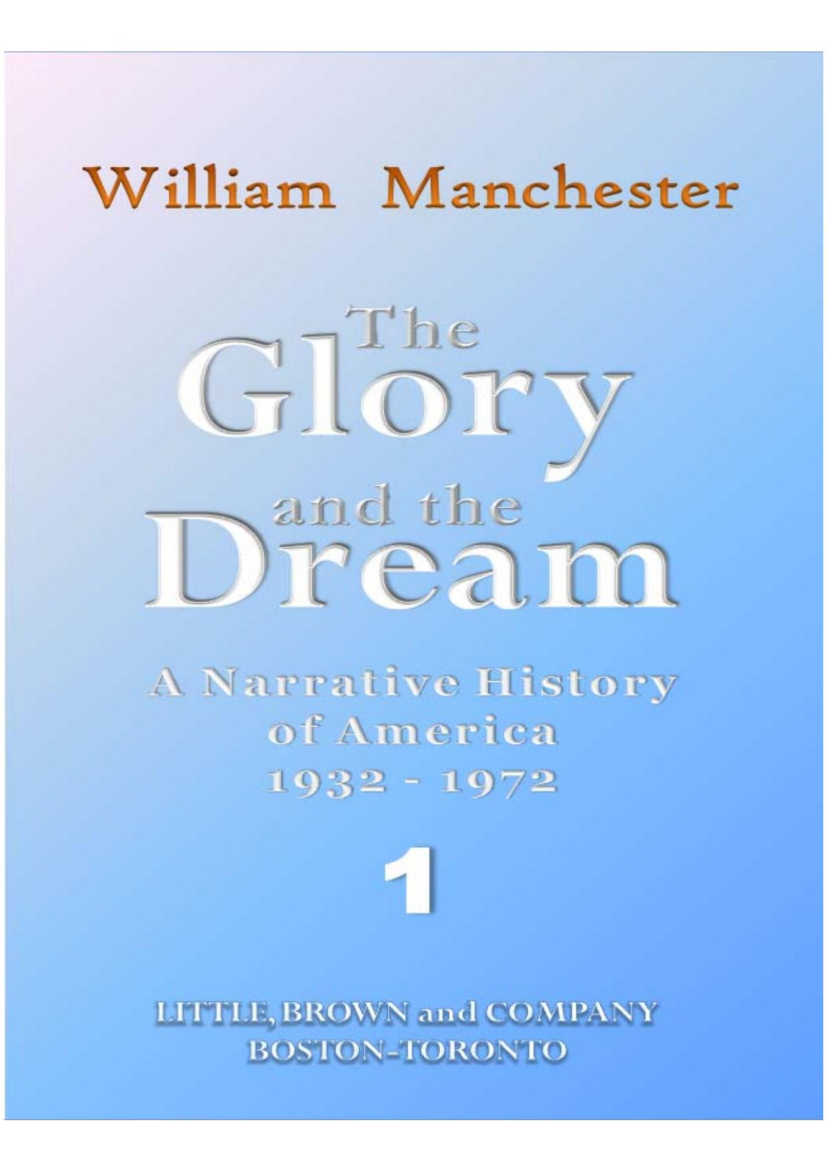 The Glory And The Dream William Manchester